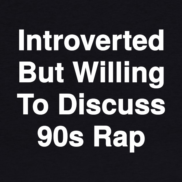 Willing To Discuss 90s Rap by Riel